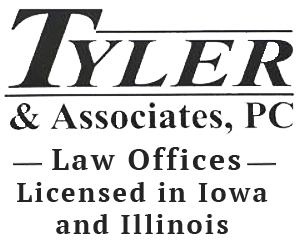 Tyler & Associates, PC | Law Offices | Licensed in Iowa and Illinois